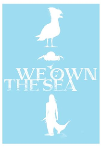 We Own the Sea (We Own the Sea)