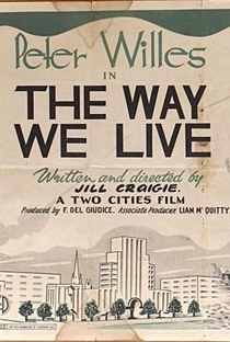 The Way We Live - Poster / Capa / Cartaz - Oficial 1