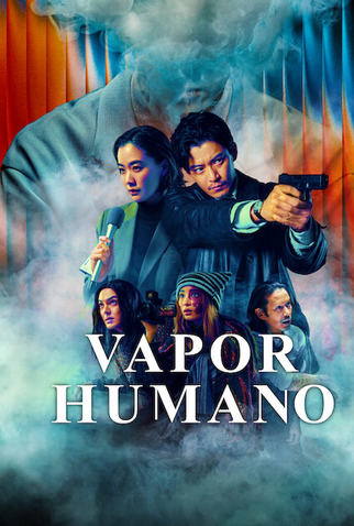 Poster 5 de Série Vapor Humano (2026)