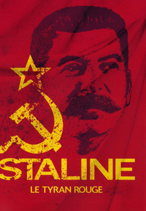 A Verdade Sobre Stalin (Staline: Le Tyran Rouge)
