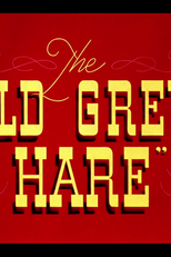 The Old Grey Hare (The Old Grey Hare)