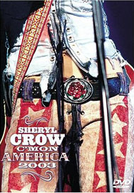 Sheryl Crow - C'mon America