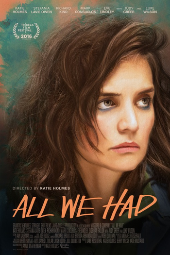  de Filme All We Had (2016)