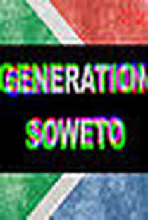 Generation Soweto - Poster / Capa / Cartaz - Oficial 1