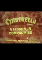 Cinderella: A Lesson in Compromise (Cinderella: A Lesson in Compromise)