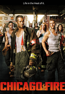 Chicago Fire: Heróis Contra o Fogo (1ª Temporada) (Chicago Fire (Season 1))