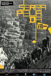 Serra Pelada – A Lenda da Montanha de Ouro - Poster / Capa / Cartaz - Oficial 1