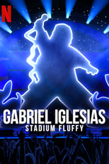 Gabriel Iglesias: Stadium Fluffy (Gabriel Iglesias: Stadium Fluffy)