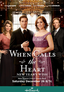 When Calls The Heart: New Year's Wish (When Calls The Heart: New Year's Wish)