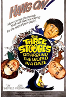 Os Três Patetas - A Volta ao Mundo em 80 Risadas (The Three Stooges Go Around the World in a Daze)