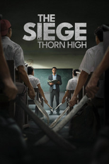 The Siege at Thorn High (Pengepungan di Bukit Duri)