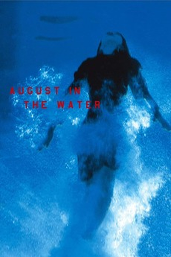  de Filme August in the Water (1995)