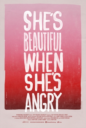 Resultado de imagem para documentÃ¡rio she is beautiful when she's angry]