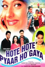 Hote Hote Pyaar Ho Gaya (Hote Hote Pyar Hogaya)