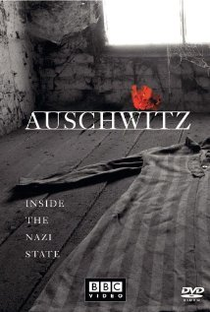 Auschwitz - Os Nazistas e a Solução Final - Poster / Capa / Cartaz - Oficial 2