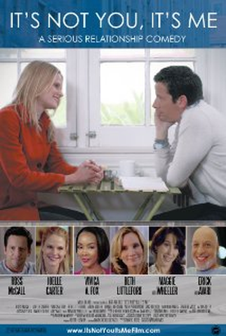 Poster 1 de Filme It's Not You, It's Me (2013)