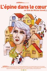 O espinho no coração (L'Épine dans le coeur)