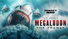 Megalodon: The Frenzy - Official Trailer
