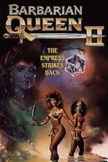 O Império do Medo (Barbarian Queen II: The Empress Strikes Back)