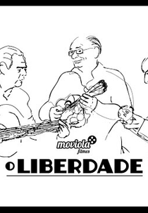 O Liberdade (O Liberdade)