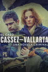El Caso Cassez-Vallarta: Una Novela Criminal (El Caso Cassez-Vallarta: Una Novela Criminal)
