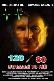 120/80: Stressed to Kill - Poster / Capa / Cartaz - Oficial 1