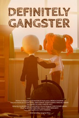 Definitely Gangster (Definitely Gangster)