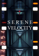 Serene Velocity (Serene Velocity)