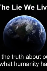 A Mentira Em Que Vivemos (The Lie We Live)