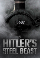 O Trem de Hitler - A Besta de Aço
