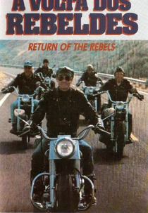 A Volta dos Rebeldes (Return of the Rebels)