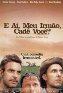 E Aí, Meu Irmão, Cadê Você? - Poster / Capa / Cartaz - Oficial 4