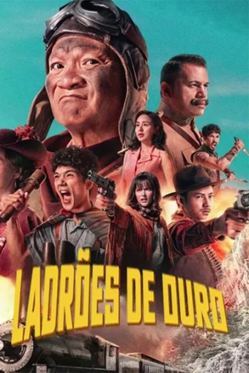  de Filme Ladrões de Ouro (2025)