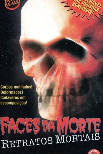 Poster de Filme Faces da Morte - Retratos Mortais (1989)
