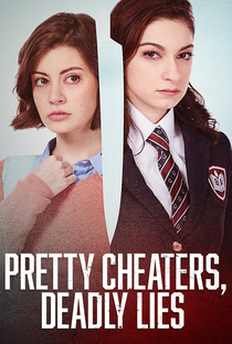 Pretty Cheaters, Deadly Lies - Poster / Capa / Cartaz - Oficial 1