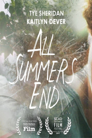 Poster 4 de Filme All Summers End (2017)