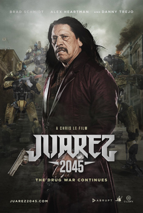 Juarez 2045 - Poster / Capa / Cartaz - Oficial 5