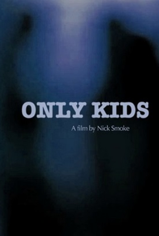 Poster 1 de Filme Only Kids (2016)