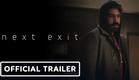 Next Exit - Official Teaser Trailer (2022) Rahul Kohli, Katie Parker