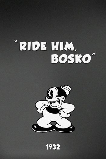 Poster de Curta Ride Him, Bosko (1932)