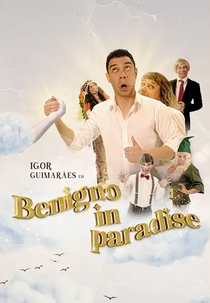 Igor Guimarães: Benigno in Paradise (Igor Guimarães: Benigno in Paradise)