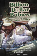 Billion Dollar Babies: The True Story of the Cabbage Patch Kids (Billion Dollar Babies: The True Story of the Cabbage Patch Kids)