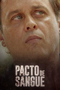Pacto de Sangue (1ª Temporada) - Poster / Capa / Cartaz - Oficial 3