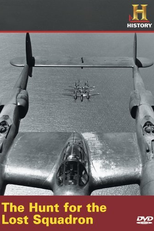 Time Machine: The Hunt for the Lost Squadron (Time Machine: The Hunt for the Lost Squadron)