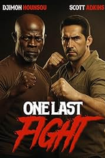 One Last Fight (One Last Fight)