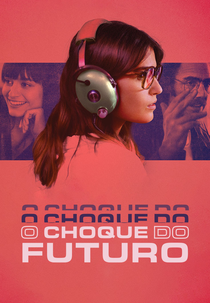 O Choque do Futuro (Le choc du futur)