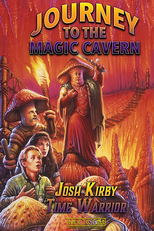 Guerreiro do Tempo: A Caverna Mágica (Josh Kirby... Time Warrior: Chapter 5, Journey to the Magic Cavern)