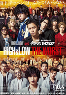 High & Low The Worst (High & Low The Worst)