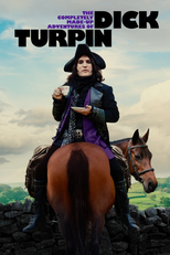 The Completely Made-Up Adventures of Dick Turpin (The Completely Made-Up Adventures of Dick Turpin)