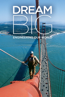 Dream Big: Construindo Nosso Mundo - Poster / Capa / Cartaz - Oficial 2